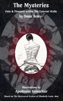 The Mysteries: Pain and Pleasure within The Convent Walls 1964194741 Book Cover