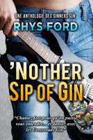 'Nother Sip of Gin (Français) (7) (Sinners (Français)) 1641085738 Book Cover