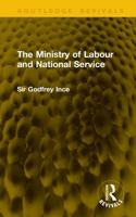 The Ministry of Labour and National Service (Routledge Revivals) 1041359543 Book Cover