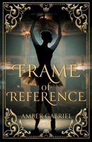 Frame of Reference 1649174608 Book Cover