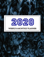 2020 Planner Weekly and Monthly: Jan 1, 2020 to Dec 31, 2020: Weekly & Monthly Planner + Calendar Views Inspirational Quotes and Navy Floral Cover ... December 2020 1706212941 Book Cover