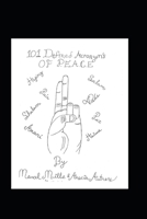 101 Defined Acronym's OF P.E.A.C.E B0CHL9MZWM Book Cover