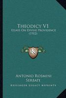 Theodicy V1: Essays On Divine Providence 1166332586 Book Cover