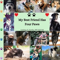 My Best Friend Has Four Paws B08M28RDG7 Book Cover