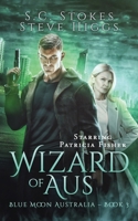 Wizard of Aus (Blue Moon Australia) 1918474621 Book Cover