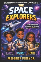 The Space Explorers B0FL9D21TB Book Cover