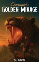 Coronado's Golden Mirage B0GJ3LT4D3 Book Cover