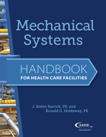 Mechanical Systems Handbook for Health Care Facilities 098632390X Book Cover