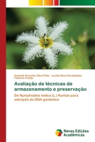 Avaliação de técnicas de armazenamento e preservação 6203467480 Book Cover