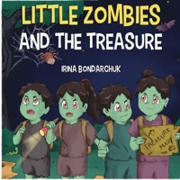Little Zombies and the Treasure B0CQBWQDYT Book Cover