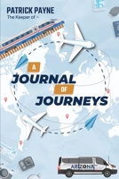 A Journal of Journeys 1088123813 Book Cover