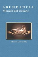 A B U N D A N C I a: Manual del Usuario 1329544161 Book Cover