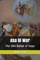 Asa Di War: The Sikh Ballad of Hope 1520106157 Book Cover