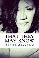 That They May Know 1546416188 Book Cover