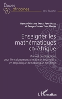 Enseigner les mathématiques en Afrique: Manuel de didactique pour l'enseignement primaire et secondaire en République démocratique du Congo (Études Africaines) (French Edition) 2343065047 Book Cover