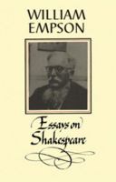 William Empson: Essays on Shakespeare 0521311500 Book Cover