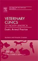 Bacterial and Parasitic Diseases, an Issue of Veterinary Clinics: Exotic Animal Practice 1437712827 Book Cover