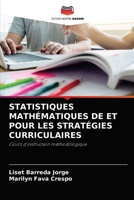 STATISTIQUES MATHÉMATIQUES DE ET POUR LES STRATÉGIES CURRICULAIRES: Cours d'instruction méthodologique 6204079360 Book Cover