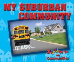 My Suburban Community 0766078353 Book Cover