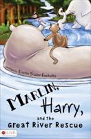 Marlin, Harry, and the Great River Rescue 1617390739 Book Cover