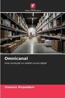 Omnicanal: Uma revolução no retalho na era digital (Portuguese Edition) 6208683483 Book Cover