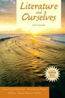 Literature and Ourselves (6th Edition) 0205184669 Book Cover