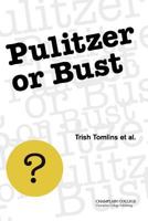 Pulitzer or Bust 0983429227 Book Cover