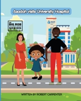 Asadah visits University Hospital 1088068022 Book Cover