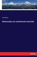 Maimonides ALS Medizinische Autoritat 3742863568 Book Cover