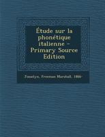 Étude sur la phonétique italienne 1294062247 Book Cover