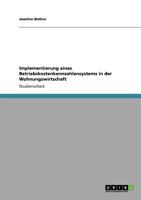 Implementierung eines Betriebskostenkennzahlensystems in der Wohnungswirtschaft 3640264762 Book Cover