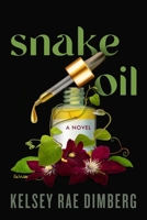 Snake Oil 0062867954 Book Cover