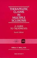 Therapeutic Claims in Multiple Sclerosis: A Guide to Treatments 1888799080 Book Cover