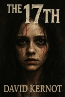 The Seventeenth B0GRNHN8SB Book Cover