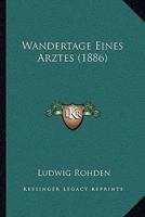 Wandertage Eines Arztes (1886) 116575066X Book Cover