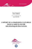 L'apport de la dimension culturelle dans la mise en oeuvre des politiques éducatives (Proximités Sociologie) (French Edition) 2806642477 Book Cover