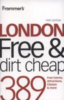 Frommer's London Free and Dirt Cheap 0470683775 Book Cover