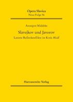 Slavejkov Und Javorov: Latente Rollenkonflikte Im Kreis Misal 3447068558 Book Cover