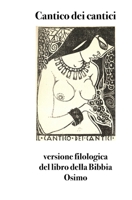 Cantico dei cantici: versione filologica del libro della Bibbia 8898467990 Book Cover