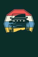 Jeep Journal: Jeeps Note-taking Planner Book, Jeep 4x4 Lovers Birthday Present, Vintage Retro Jeep Gifts For Jeep Owner 1082772682 Book Cover