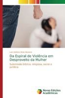 Da Espiral de Violência em Desproveito da Mulher 6139738717 Book Cover