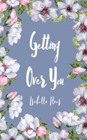 Getting Over You 9916756775 Book Cover