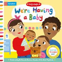 We're Having a Baby: Adapting To A New Baby 1509836322 Book Cover