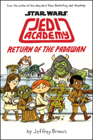 Star Wars: Jedi Academy 2 - Return of the Padawan 1338552570 Book Cover