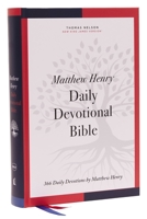 NKJV, Matthew Henry Daily Devotional Bible, Hardcover, Red Letter, Comfort Print: 366 Daily Devotions by Matthew Henry 078524655X Book Cover