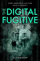 The Digital Fugitive 8397089330 Book Cover