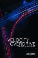 Velocity Overdrive 1935547380 Book Cover