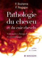 Pathologie du cheveu et du cuir chevelu: Traité médico-chirurgical et cosmétologique (French Edition) 2225832218 Book Cover