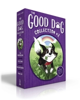 The Good Dog Collection #2 (Boxed Set): The Swimming Hole; Life Is Good; Barnyard Buddies; Puppy Luck 1665927291 Book Cover