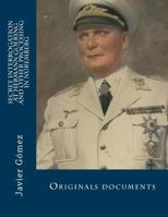 Secret interrogation at Hermann Goering and other processing Alfons Klein Alfried Krupp Karl Brandt Kurt Andrae Oswald Pohl Otto Ohlendorf Otto Skorzeny 1500913758 Book Cover